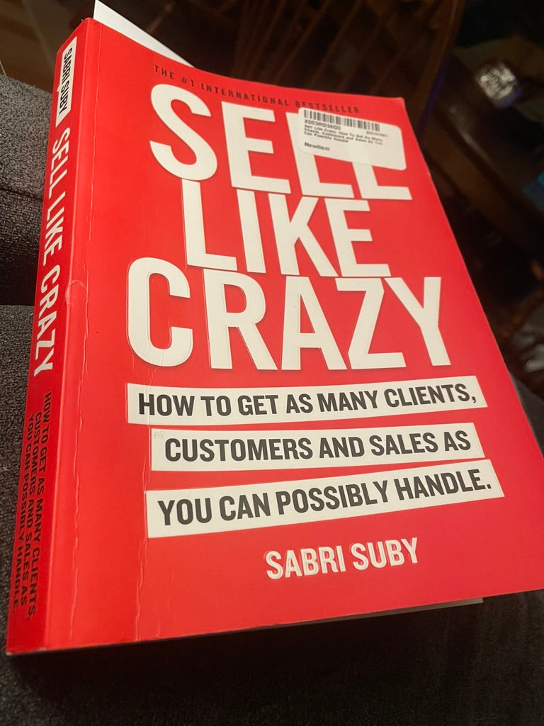 Sell Like Crazy Book