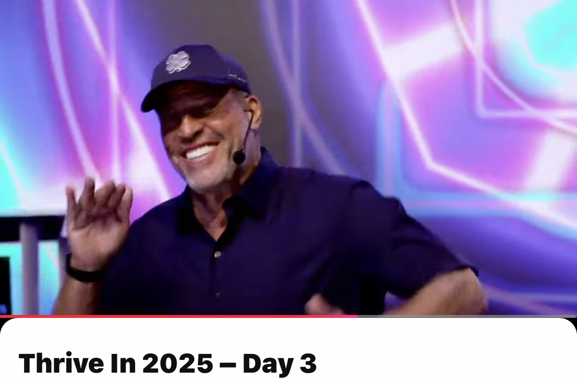 Thrive in 2025 - Tony Robbins online forum
